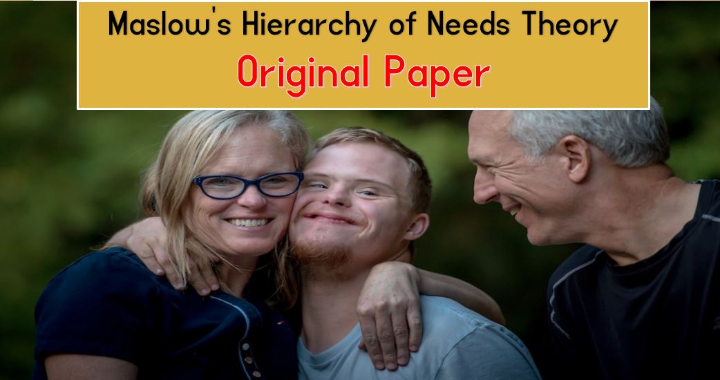 What is Maslow's hierarchy of needs Original Paper